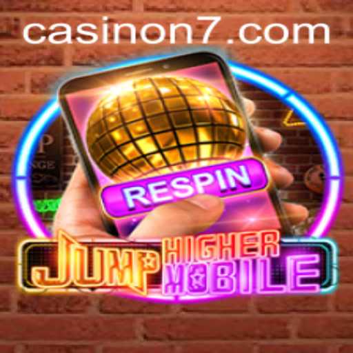 Discover the Exciting World of JumpHighermobile: A Game of Skill and Strategy