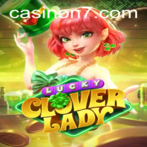 Discover the Magical World of LuckyCloverLady: A Comprehensive Guide