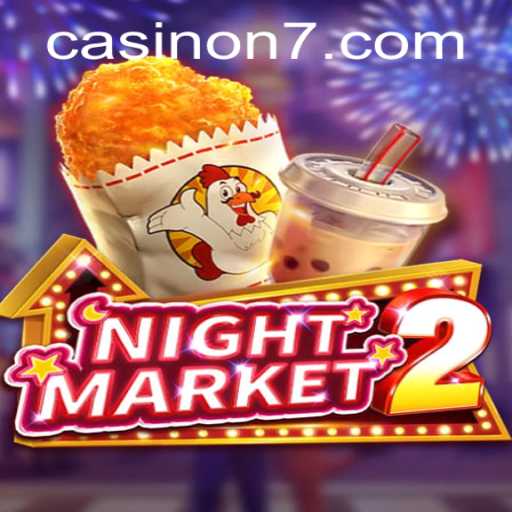 Explore the Thrilling World of NightMarket2: The Game That Redefines Strategy
