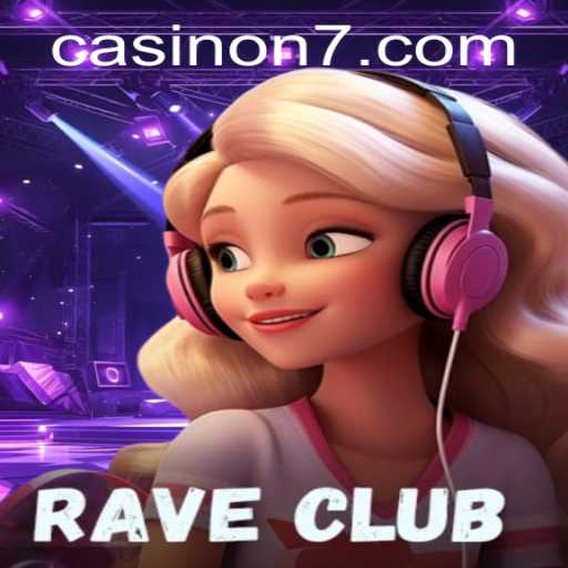 Discovering RaveClub: A New Era of Gaming with N7